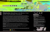 CineLive: VariCam LT Goes Live with Full Studio Control...CINELIVE is perfect for near-live production (theater, concerts, fashion shows and other events) where a live feed may be