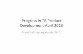 4 # 0 * 4 4 L Progress in TB product Development-Mar 2013 (2 · • MVA-HIV-Nef appear safe in HIV+ve. • Recombinant MVA in clinical trials include : HIV, HBV and malaria • A