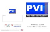 PROVIDEOINSTRUMENTS / VE OAX / MIROMOD are registered … · 2017. 6. 11. · VeOAX Micromod -Distribute on the Existing oax— No new cables-Receive on standard HD TVs -No boxes