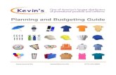 Planning and Budgeting Guide - Kevins Worldwide · 2017. 11. 30. · Planning and Budgeting Guide.  sales@kevins.biz (570) 344-8985