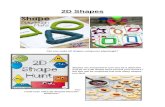  · Web view2021/01/02  · 2D Shapes Can you make 2D Shapes using your playdough? Shapes are everywhere! Can you be a detective and go on a 2D Shape Hunt around your home? I bet