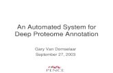 An Automated System for Deep Proteome Annotation...David Meeuwis Roman Eisner Brett Poulin Zhiyong Lu John Anvik Cam Macdonnel. An Automated System for Deep Proteome Annotation Gary