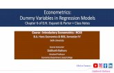 Econometrics: Dummy Variables in Regression Models · In all the linear regression models considered so far the dependent variable . Y. and the explanatory variables, the . X ’s,