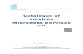 Dienstencatalogus On Site / Remote Access...Microdata Services Catalogue of services Microdata Services 2021 Microdata Services Microdata@cbs.nl +31(0)70-3375444 (RA helpdesk for technical