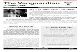 The Vanguardian - Summer 2001 · 2005. 11. 8. · Summer 2001 Percussion Caption Head and Arranger, Jim Casella, a member of SCV since 1989; started out as a percussionist for the