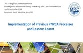 Implementation of Previous PNPCA Processes...- Turbines: 16*57 MW - Construction’s start date: Pending (Jan 2017 –based on submitted PC form) - Commercial operation: Jan 2024 (based