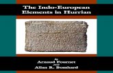 Indo-European and Hurrian...certain portions — Fournet primarily for Hurrian and Bomhard primarily for Indo-European —, as work on the manuscript was progressing, each author reviewed,
