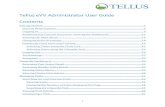 Tellus eVV Administrator User Guide Contents...4. Click Login. The Tellus eVV Console opens to the Dashboard view. Note: If you are new to Tellus and have been assigned the User Role