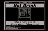 Refurbished Vending Machines and Parts - Hot Drink Operation …monstervending.com/manualspdf/national/6300021.pdf · 2012. 2. 9. · 1. Use only cups which have been designated for
