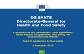 DG SANTE Directorate-General for Health and Food Safety · 2019. 12. 10. · DG SANTE Directorate-General for Health and Food Safety Conference on the EU-Mercosur Trade Agreement: