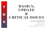 BASICS, UPDATE CRITICAL ISSUES · 2020. 5. 30. · E-commerce operator is liable to deduct TDS on E-commerce participant (seller / service provider) on payment or credit for sale