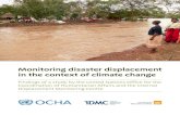 Monitoring disaster displacement in the context of climate ......4 Monitoring disaster displacement in the context of climate change In its Fourth Assessment Report, the Intergovernmental