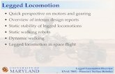 Legged Locomotion€¦ · Legged Locomotion Overview . ENAE 788X - Planetary Surface Robotics. U N I V E R S I T Y O F. MARYLAND. Legged Locomotion • Quick perspective on motors