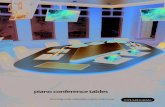piano conference tables - SMARTdesks · 2018. 12. 3. · Piano a conferencing instrument for collaboration When you enter the space where a Piano conference table resides, expect