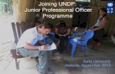 Joining UNDP: Junior Professional Officer Programme UNDP Junior...United Nations Development Programme Junior Professional Officer • Under 32 years of age • Provides young professionals