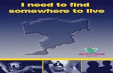 41594 somewhere to live-A5 - Moray · 2019. 5. 30. · I need to find somewhere to live Before giving up your home, you should think carefully and get advice as you may be able to