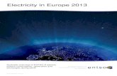 Electricity in Europe 2013 - ENTSO-E...Electricity in Europe 2013 ENTSO-E AISBL • Avenue de Cortenbergh 100 • 1000 Brussels • Belgium • Tel + 32 2 741 09 50 • Fax + 32 2