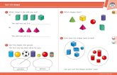Sort 3-D shapes€¦ · Sort 3-D shapes © White Rose Maths 2019 1 Which shape is the odd one out? a) The odd one out is a . b) The odd one out is a . 2 Sort the shapes into groups.