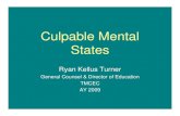Turner - Culpable Mental States - TMCEC Materials/FY09...Burning Questions Q1: What kind of offense carry fines that can potentially exceed $500? A: Article 4.14(a)(2), C.C.P. and