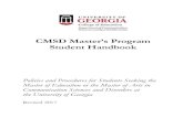 CMSD Master s Program Student Handbook · 2018. 4. 29. · UGA | CMSD Master’s Student Handbook – MA/MEd Degrees – Rev. 2017 3 of 24 1. CONTEXT AND COMMUNITY 1.a. Introduction
