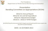 Presentation Standing Committee on Appropriations (SCOA ) · 2015. 1. 27. · Presentation Standing Committee on Appropriations (SCOA ) 2012/13: Annual Report 2013/14: Q1 and Q2 Expenditure