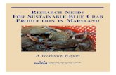 RESEARCH NEEDS OR SUSTAINABLE BLUE RAB ......Cronin,L.E. 1947.Anatomy and histology of the male reproductive system of Callinectes sapidus Rathbun.Journal of Morphology 81:209-239.