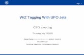 W/Z Tagging With UFO Jets · 7/23/2020  · • UFO jets are going to be the new baseline for large-R jets and new taggers need to be defined to ... D2 gives sensible values for systems