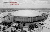 case study Houston Kyle Trepagnier Astrodome Mark …faculty.arch.tamu.edu › anichols › courses › applied...Mark Mattson Brandon Johnson Kamala Farquharson Houston Astrodome