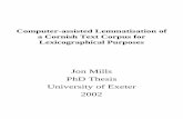 Computer-assisted Lemmatisation of a Cornish Text Corpus for Lexicographical Purposes · 2014. 6. 9. · Cornish lexicography has passed through three phases. During the first phase,
