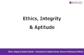 Ethics, Integrity & Aptitude - tnl-uploads.s3.ap-southeast ... · Ethics, Integrity & Aptitude: Module -I (Introduction to syllabus themes, Essence & Relevance of Ethics) Practicing