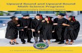 Upward Bound and Upward Bound Math-Science Programs: Postsecondary Outcomes Report … · 2020. 12. 19. · Daveta Brown served as the contracting officer’s representative. The