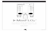 MaxFLO · 2017. 8. 17. · • The MaxFLO2 is tested for compliance with ISO 11195:1995, clause 6, and meets requirements regarding reverse gas flow as delivered. • The MaxFLO 2