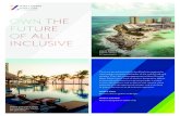 OWN THE FUTURE OF ALL INCLUSIVE - PR Newswire...HYATT ZIVA CANCÚN Cancún, Mexico 547 guestrooms Carve out an exclusive niche in the all inclusive segment by capturing the attention