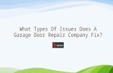 What types of issues does a garage door repair company fix?