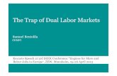 !!!The Trap of Dual Labor Markets - ZEWftp.zew.de/.../Praesentationen/bentolila_seek2013.pdfBentolila, Dolado, and Jimeno (2012): Political economy • Temp contracts liberalized for