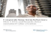Corporate long-term behaviors: How CEOs and boards drive .../media/mckinsey/business...Corporate long-term behaviors: How CEOs and boards drive sustained value creation by Kevin Sneader,