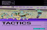 TACTICS - Soccer Coach WeeklyTACTICS Soccer Coaching Packs 5 ready made coaching sessions SmartSessions Ready made soccer coaching plans Between the lines This session is designed