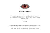 AGREEMENT...1 AGREEMENT Between THE GOVERNING BOARD OF THE WOODLAND JOINT UNIFIED SCHOOL DISTRICT AND WOODLAND EDUCATION ASSOCIATION JULY 1, 2016 …