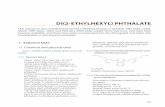 DI(2-ETHYLHEXYL) PHTHALATE · 2018. 6. 28. · Di(2-ethylhexyl) phthalate 1.3.1 Natural occurrence DEHP is not known to occur naturally. 1.3.2 Occupational exposure According to the