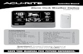 Alarm Clock Weather Station 01129 Instructions...The alarm clock will sound, increasing in volume over a 2 minute period. When the alarm is sounding, press the "SNOOZE" button to activate
