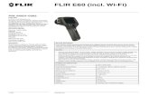 FLIR E60 (incl. Wi-Fi) - Cloudinaryg... · 2019. 4. 11. · FLIR E60 (incl. Wi-Fi) General description The FLIR Exx series cameras are compact and rugged infrared cameras that can