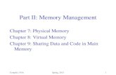 Part II: Memory Managementdillenco/compsci143a/notes/ch07.pdfCompSci 143A 1 Part II: Memory Management Chapter 7: Physical Memory Chapter 8: Virtual Memory Chapter 9: Sharing Data