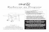 Barbecue au Propane · 2020. 2. 28. · 3 TUYAU ET RÉGULATEUR Modèles au propane:Votre barbecue est conçu pour fonctionner au gaz propane à une pression de 2,74 kPa (11po de colonne