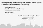 Navigating Reliability of Small Area Data Lessons from New York … · 2018. 10. 26. · NYC Count = 188 Median Population = 36,600 Median # HUs = 15,100 Source: U.S. Census Bureau,