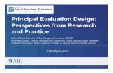 Principal Evaluation Design: Perspectives from Research and … · 2013. 5. 14. · Purposes of the meeting 1. Deepen understanding of principal evaluation system requirements, from