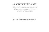- Авиационные и компьютерные заметки - AIRSPEAK · 2016. 10. 16. · Robertson, Fiona Airspeak: radiotelephony communication for pilots. I. English