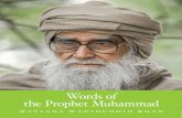 Words of the Prophet Muhammad - Internet Archive · 2017. 8. 11. · Words of the Prophet Muhammad — 22 — ~ 38 ~ — 22 — When you lead the prayer, you should make it short