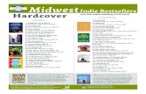 Indie Bestsellers Midwest Indie Bestsellers Hardcover · 2018. 12. 16. · Paperback Brought to you by the Midwest Independent Booksellers Association and IndieBound based on reporting
