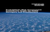 Probabilistic Risk Assessment Procedures Guide for NASA ......NASA/SP-2011-3421 Probabilistic Risk Assessment Procedures Guide for NASA Managers and Practitioners NASA Project Managers: