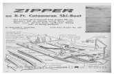 BPO zipper 1 - Boat Builder Central · 2016. 4. 1. · ZIPPER an 8-Ft, Catamaran Ski-Boat This 15-hour do-it-yourself boat project fills en- thusiast's bill as planing sports boat,